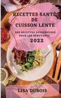 Recettes Sante de Cuisson Lente 2022