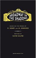 Broadway in the Shadows