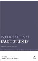 International Faust Studies: Adaptation, Reception, Translation