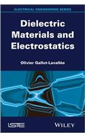 Dielectric Materials and Electrostatics