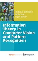 Information Theory in Computer Vision and Pattern Recognition: (English)
