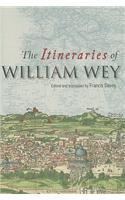 The Itineraries of William Wey