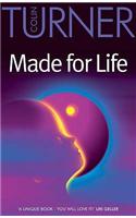 Made for Life