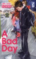 A Bad Day