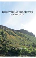 Discovering Crockett's Edinburgh