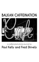 Balkan Caffeination