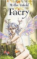 Myths Untold: Faery