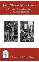 John Thorndyke's Cases