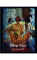 Deep Sleep