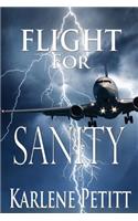 Flight for Sanity