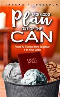Take God's Plan Out of the Can
