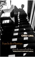 Lo Que Les Dijo El Licantropo / What the Werewolf Told Them