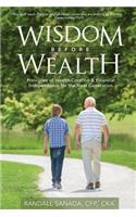 Wisdom Before Wealth