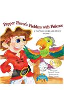 Pepper Parrot's Problem with Patience