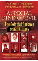 A Special Kind Of Evil