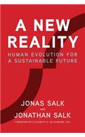New Reality: Human Evolution for a Sustainable Future