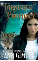 Tarnished Prophecy