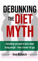 Debunking The Diet Myth