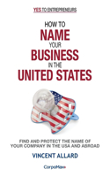 How to Name Your Business in the United States