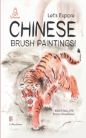 Let's Explore Chinese Brush Paintings!