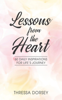 Lessons from the Heart