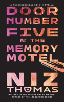 Door Number Five at the Memory Motel