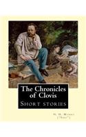 The Chronicles of Clovis (short stories). By