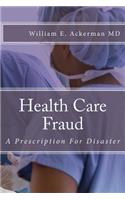 Health Care Fraud