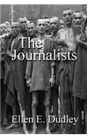 The Journalists.: A Tale of the Holocaust.: A Tale of the Holocaust.