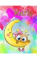 Karly: Personalized Book with Name, Journal, Notebook, Diary, 105 Lined Pages, 8 1/2" x 11"