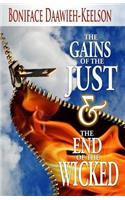Gains of the Just & The End of the Wicked