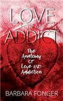 Love For An Addict