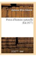 Précis d'Histoire Naturelle 7e Éd