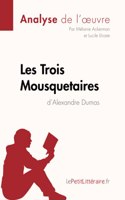 Les Trois Mousquetaires d'Alexandre Dumas (Analyse de l'oeuvre)