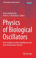 Physics of Biological Oscillators