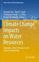 Climate Change Impacts on Water Resources