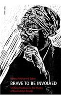 Brave to be Involved: Shifting Positions in the Poetry of Gwendolyn Brooks