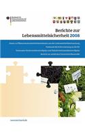 Berichte zur Lebensmittelsicherheit 2008