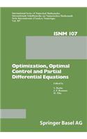 Optimization, Optimal Control and Partial Differential Equations: First Franco-Romanian Conference, Iasi, September 7-11, 1992
