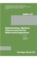 Optimization, Optimal Control and Partial Differential Equations