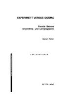 Experiment Versus Dogma