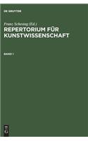 Repertorium Für Kunstwissenschaft. Band 1: (German)