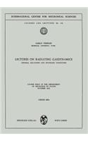 Lectures on Radiating Gasdynamics: General Equations and Boundary Conditions