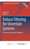 Robust Filtering for Uncertain Systems: A Parameter-Dependent Approach