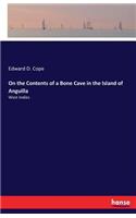 On the Contents of a Bone Cave in the Island of Anguilla