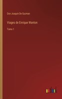 Viages de Enrique Wanton