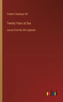 Twenty Years at Sea