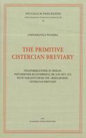 The Primitive Cistercian Breviary
