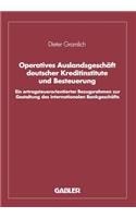 Operatives Auslandsgeschäft deutscher Kreditinstitute und Besteuerung