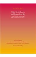 Ships of the Desert and Ships of the Sea: Palmyra in the World Trade of the First Three Centuries Ce